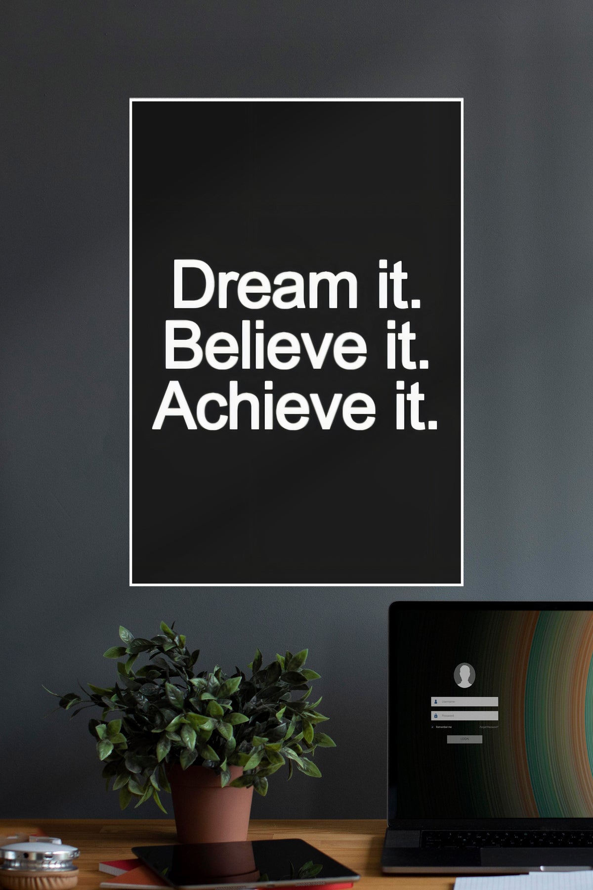 Dream It X Believe It X Achieve It | Quotes | Motivational Poster