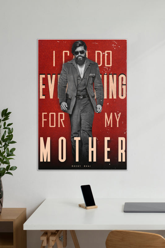 I CAN DO EVERYTHING FOR MY MOTHER | KGF YASH | Sandalwood Movie Poster
