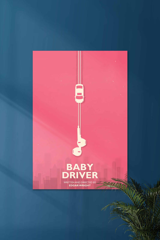 BABY DRIVER #00 | Edgar Wright  | Movie Poster