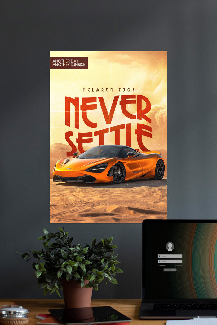NEVER SETTLE x MCLARAN 750S  | CONCEPT CARS #08 | CAR POSTERS